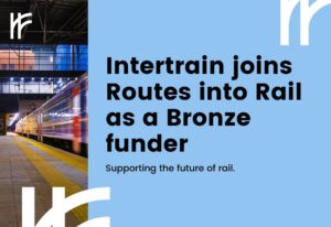 PRESS RELEASE: Intertrain joins Routes into Rail as a Bronze funder