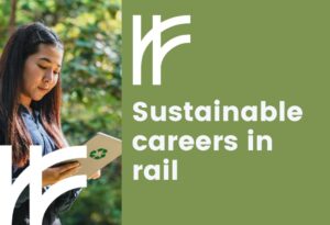Sustainable careers in rail